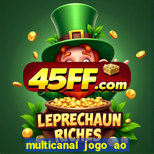 multicanal jogo ao vivo hd